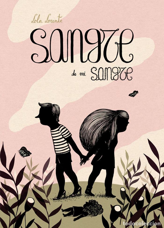 Libri: SANGRE DE MI SANGRE - LORENTE, LOLA