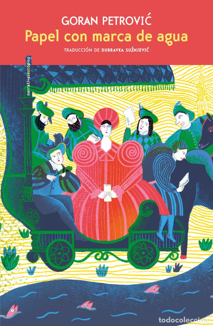 Libri: PAPEL CON MARCA DE AGUA - PETROVIC, GORAN