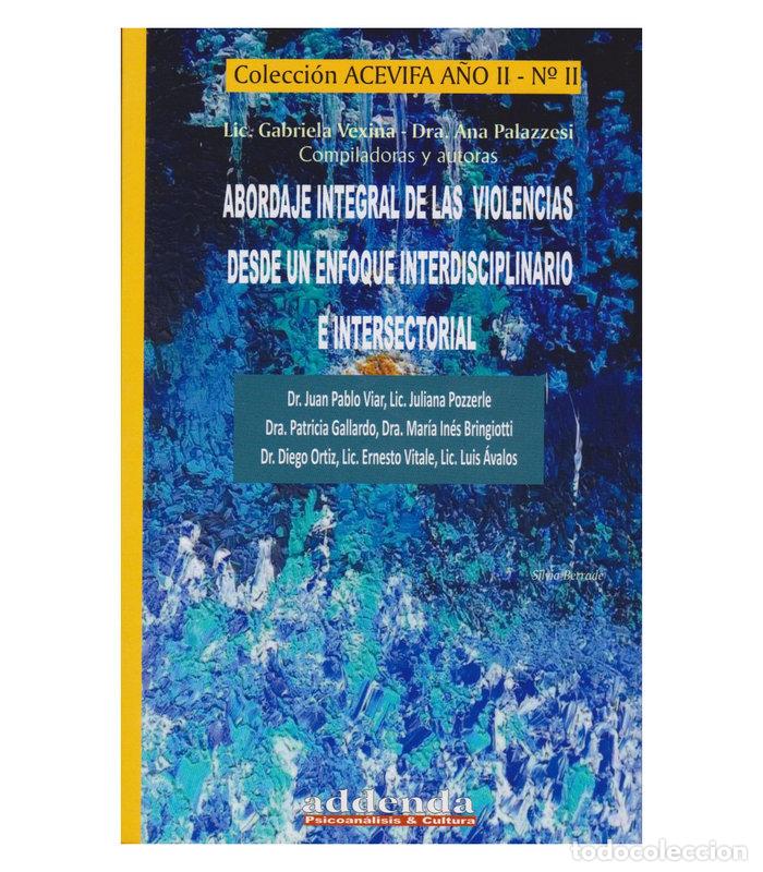 Libri: ABORDAJE INTEGRAL DE LAS VIOLENCIAS DESDE UN ENFOQUE INTERD - AA.VV