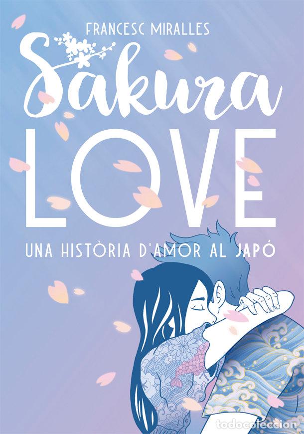 Libri: SAKURA LOVE - MIRALLES, FRANCESC