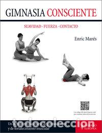 Libri: GIMNASIA CONSCIENTE - MARES, ENRIC