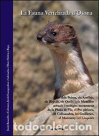 Libri: FAUNA VERTEBRADA D'OSONA,LA - ORDEIX, MARC
