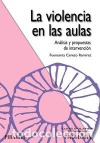 Libri: VIOLENCIA EN LAS AULAS - CEREZO RAMIREZ, FUENSANTA