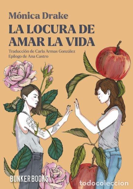 books: LA LOCURA DE AMAR LA VIDA - DRAKE, MONICA