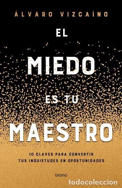 books: EL MIEDO COMO MAESTRO - VIZCAINO, ALVARO