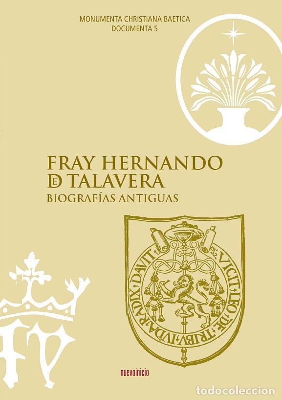 Livres: FRAY HERNANDO DE TALAVERA BIOGRAFIAS ANTIGUAS - AA.VV