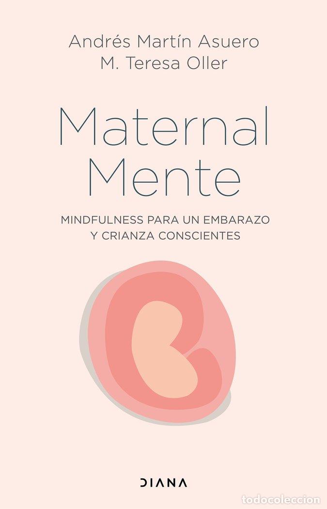 B&uuml;cher: MATERNALMENTE - ANDRES MARTIN ASUERO, M. TERESA OLLER