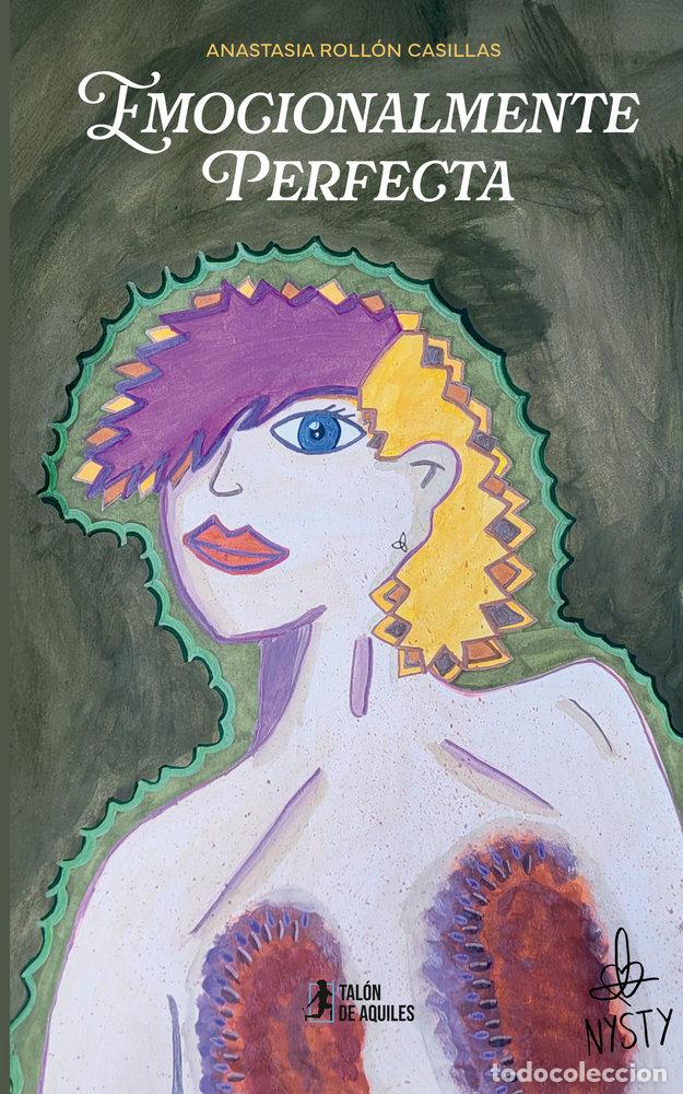 Libros: EMOCIONALMENTE PERFECTA - ROLLON CASILLAS, NYSTY, ANASTASIA