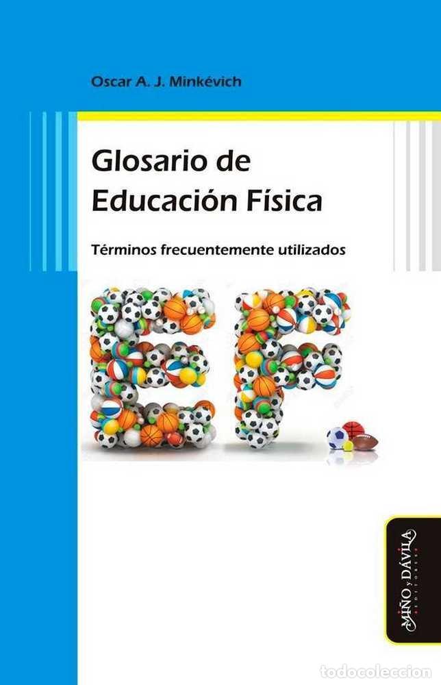 books: GLOSARIO DE EDUCACION FISICA - MINKEVICH (ARGENTINO), OSCAR