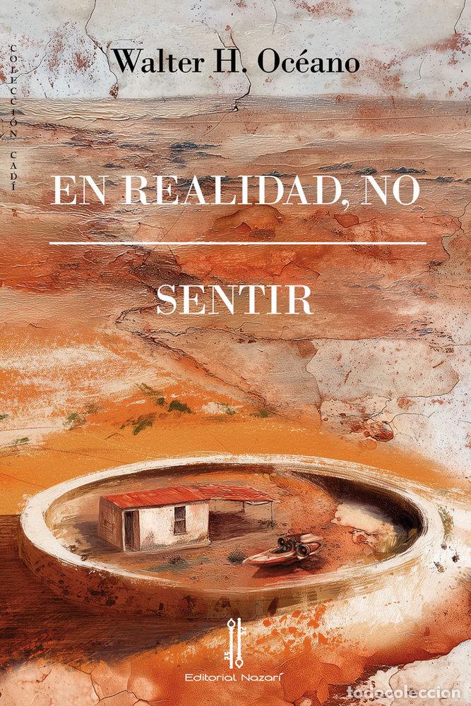 Livres: EN REALIDAD NO SENTIR - OCEANO, WALTER H