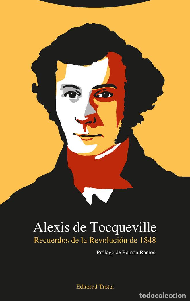 Libros: RECUERDOS DE LA REVOLUCION DE 1848 - TOCQUEVILLE, ALEXIS DE