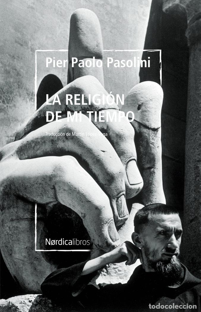 Libri: RELIGION DE MI TIEMPO,LA BIBLIOTECA PASOLINI - PASOLINI, PIER PAOLO