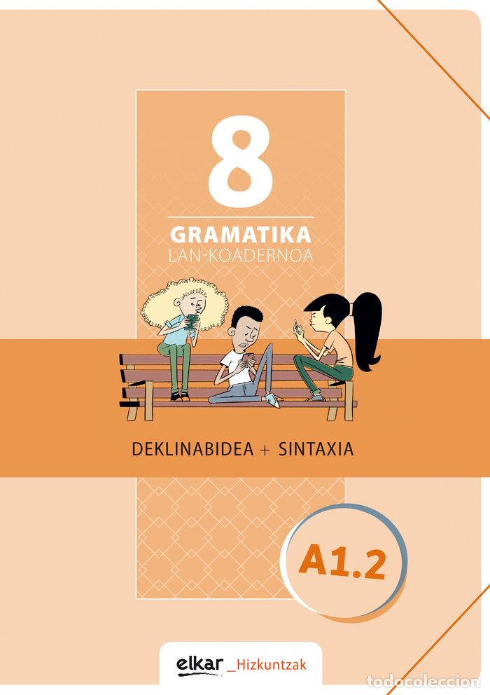 B&uuml;cher: GRAMATIKA. LAN-KOADERNOA 8 (A1.2) - .