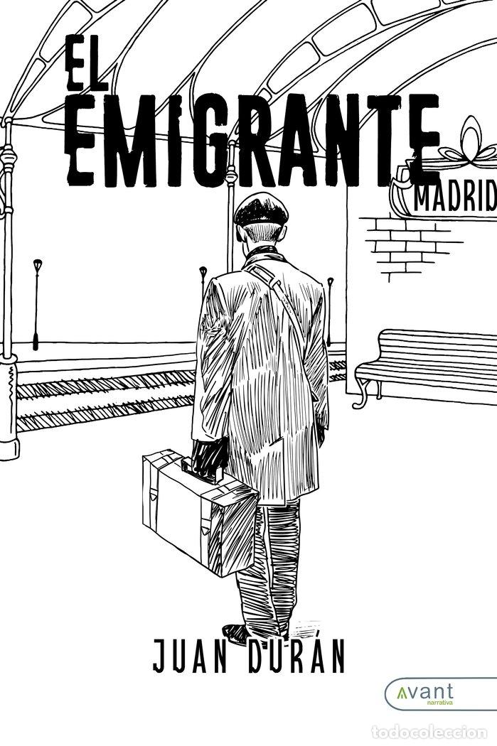 Libri: EL EMIGRANTE - DURAN, JUAN