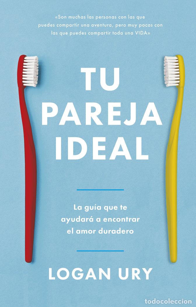 Libri: TU PAREJA IDEAL - URY, LOGAN