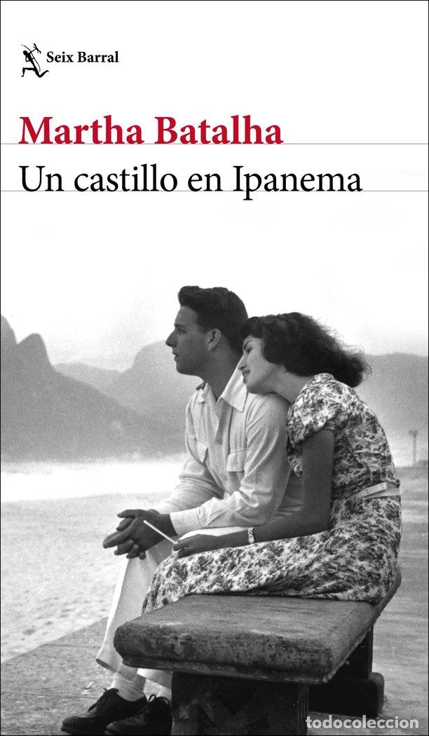 Libros: UN CASTILLO EN IPANEMA - MARTHA BATALHA