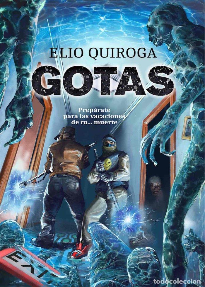 Libros: GOTAS - QUIROGA, ELIO