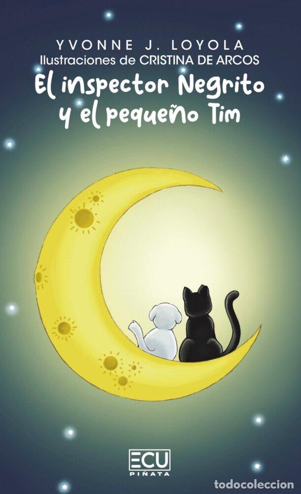 B&uuml;cher: EL INSPECTOR NEGRITO Y EL PEQUE&Ntilde;O TIM - LOYOLA, YVONNE J