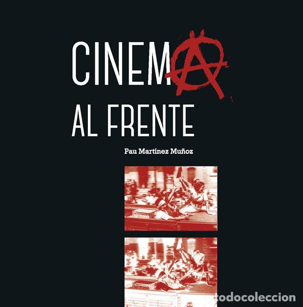 Libri: CINEMA AL FRENTE - MARTINEZ, PAU