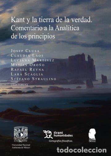 Libri: KANT Y LA TIERRA DE LA VERDAD COMENTARIO A LA ANALITICA DE - MARTINEZ, LUCIANA