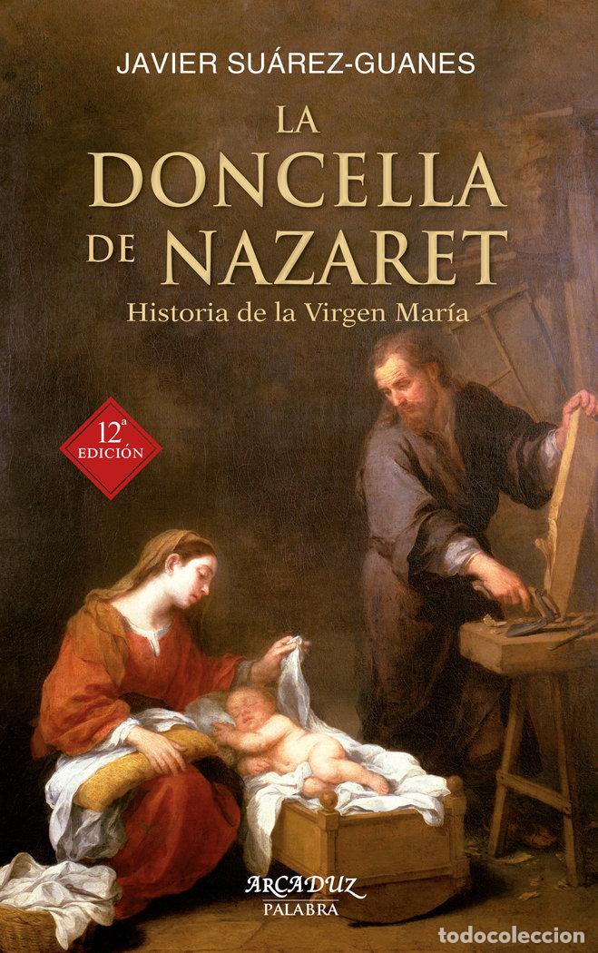 Libri: DONCELLA DE NAZARET,LA - SUAREZ-GUANES, JAVIER