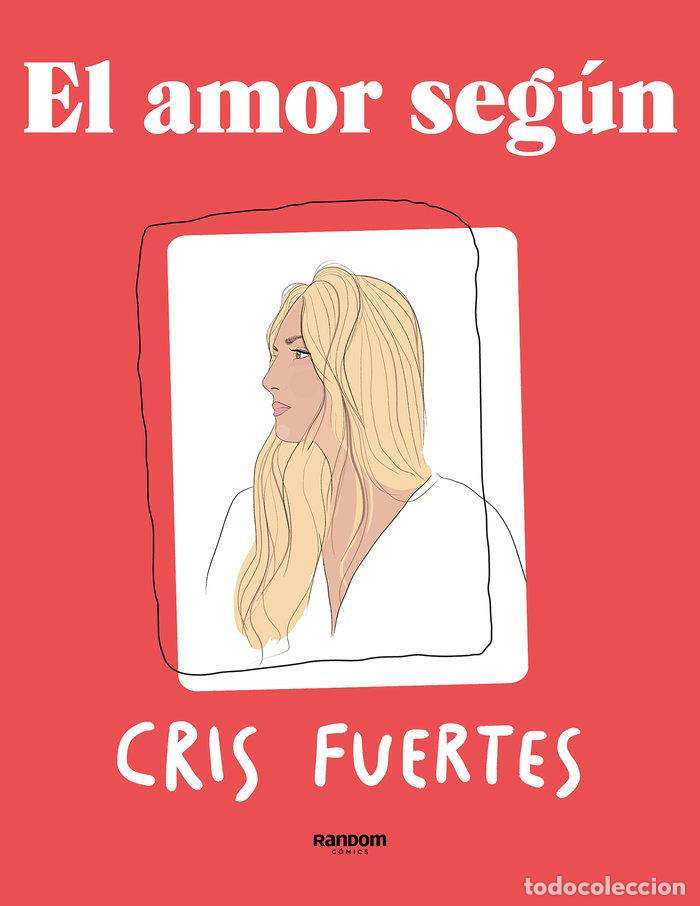 Libri: EL AMOR SEGUN - CRISTINA FUERTES