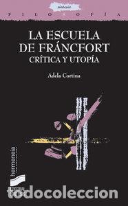 Libros: ESCUELA DE FRANCFORT,LA - CORTINA