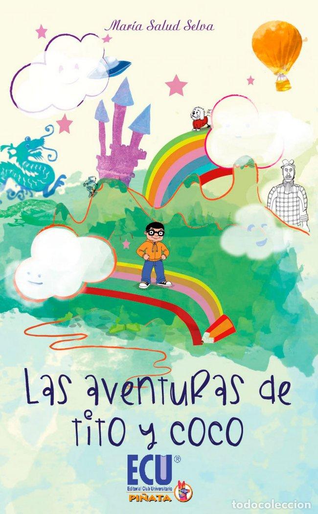 Libros: LAS AVENTURAS DE TITO Y COCO - MARIA SALUD SELVA MU&Ntilde;OZ