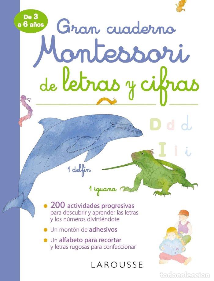 Libros: GRAN CUADERNO MONTESSORI DE LETRAS Y CIFRAS - LAROUSSE EDITORIAL