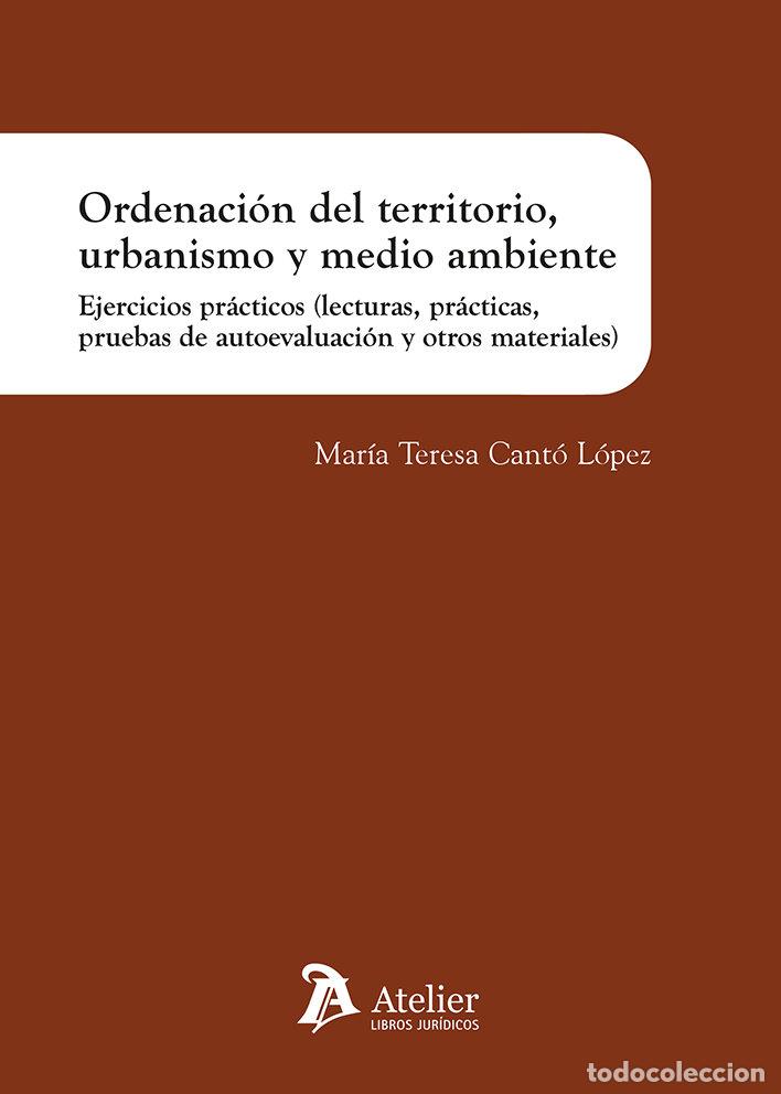Libros: ORDENACION DEL TERRITORIO URBANISMO Y MEDIO AMBIENTE - MARIA TERESA CANTO LOPEZ