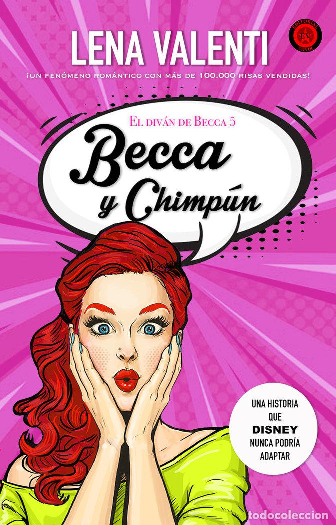 Libri: BECCA Y CHIMPUN - VALENTI, LENA
