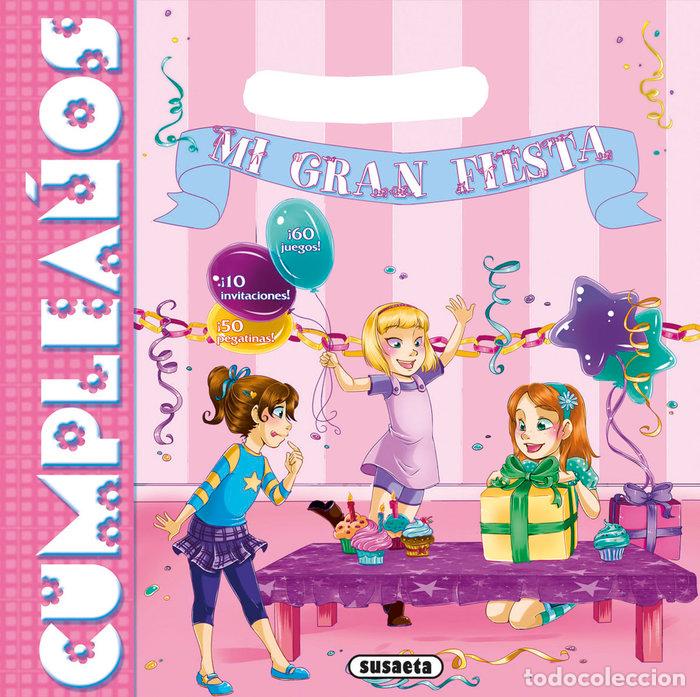 Libri: MI GRAN FIESTA DE CUMPLEA&Ntilde;OS - SUSAETA, EQUIPO
