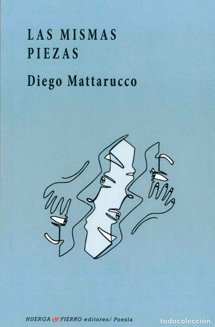 Libri: MISMAS PIEZAS,LAS - MATTARUCCO, DIEGO