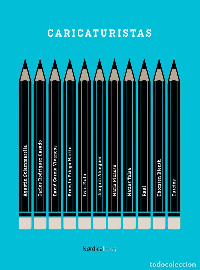 Libri: CARICATURISTAS - SCIAMMARELLA, AGUSTIN