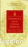 Libros: GRAMATICA RAE LENGUA ESPA&Ntilde;OLA(T) - EMILIO ALARCOS LLORACH