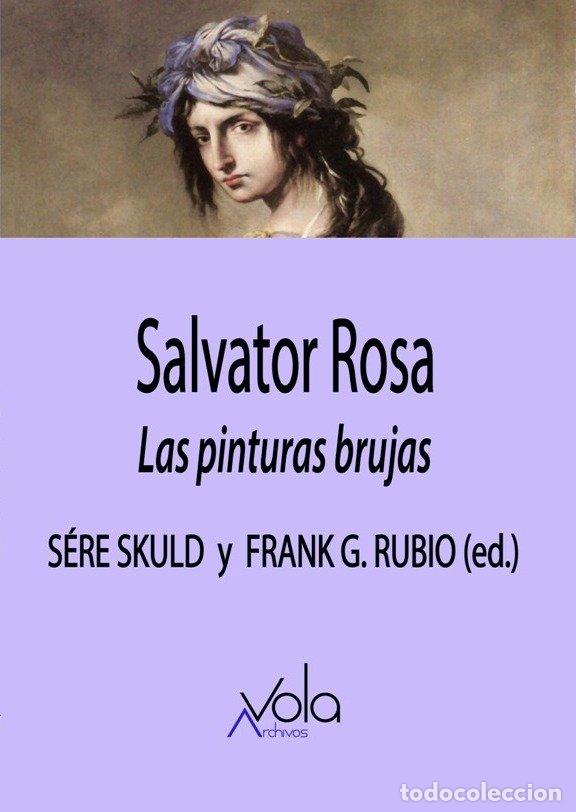 Libros: SALVATOR ROSA LAS PINTURAS BRUJAS - G.RUBIO, FRANK