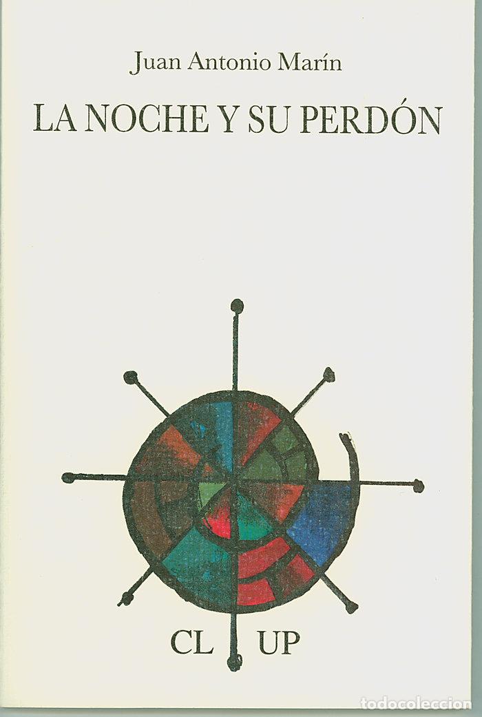 Libros: LA NOCHE Y SU PERDON - MARIN, JUAN ANTONIO
