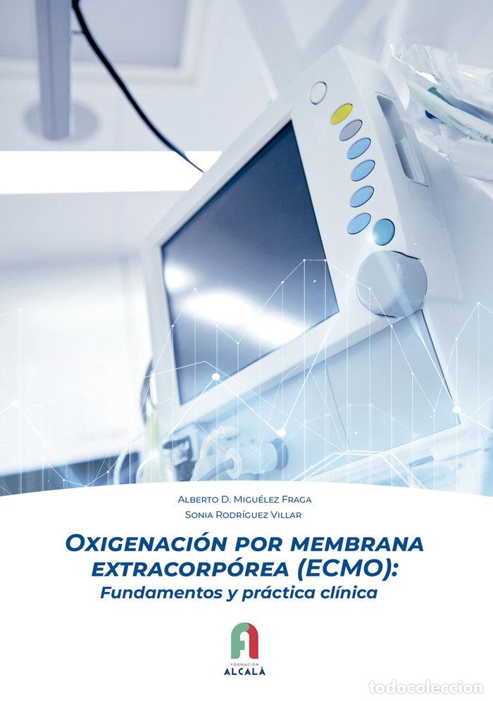 Libros: OXIGENACION POR MEMBRANA EXTRCORPORE ECMO - MIGUELEZ FRAGA, ALBERTO D