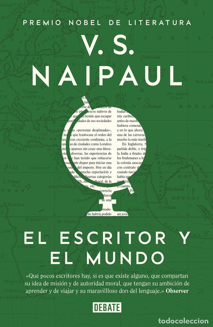 Libros: ESCRITOR Y EL MUNDO,EL - NAIPAUL, V S
