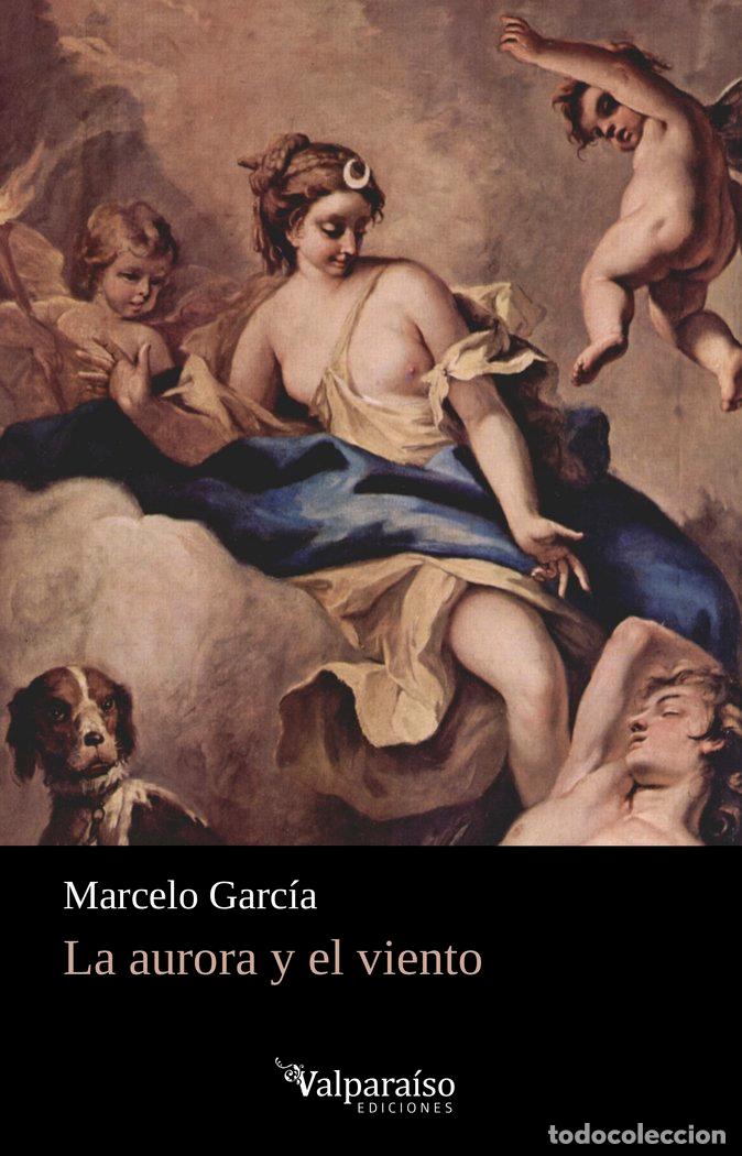 Libros: AURORA Y EL VIENTO,LA - GARCIA, MARCELO