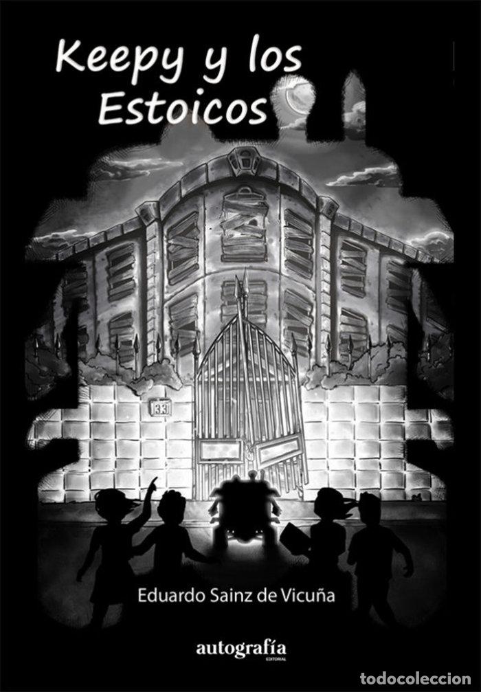 Libros: KEEPY Y LOS ESTOICOS - SAINZ DE VICU&Ntilde;A, EDUARDO
