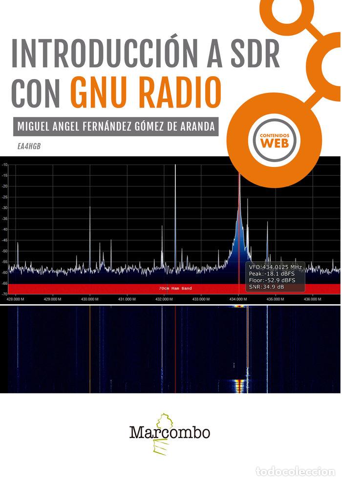 Libri: INTRODUCCION A SDR CON GNU RADIO - FERNANDEZ GOMEZ DE ARANDA, MIGUEL ANGEL