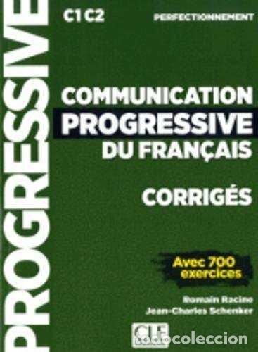 B&uuml;cher: COMMUNICATION PROGRESSIVE NIVEAU PERFECTIONNEMENT - CORRIGE - RACINE, ROMAIN