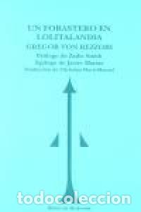 B&uuml;cher: UN FORASTERO EN LOLITALANDIA - GREGOR VON REZZORI