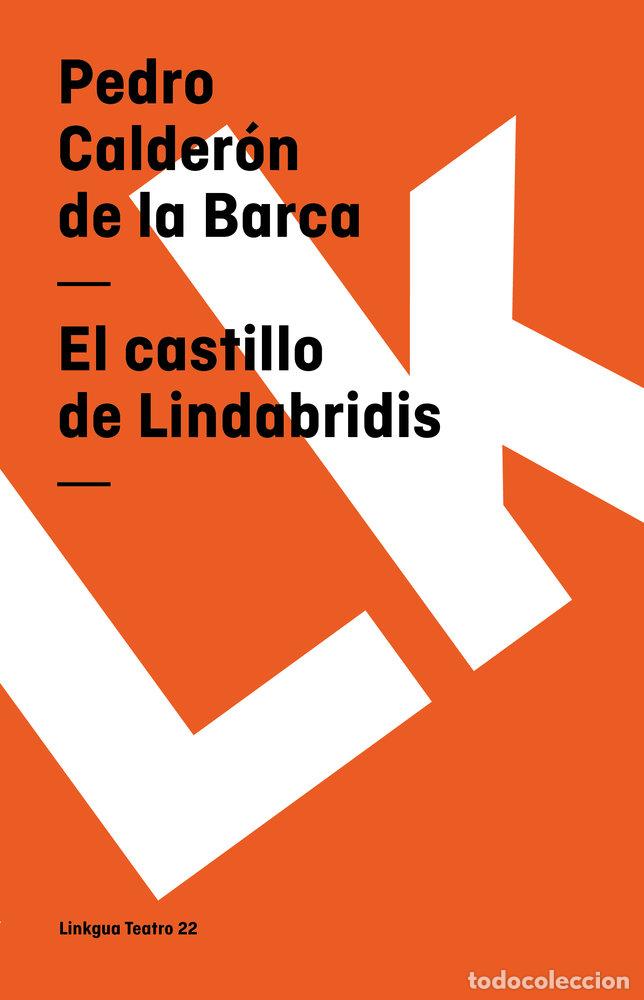 Livres: EL CASTILLO DE LINDABRIDIS - PEDRO CALDER&Oacute;N DE LA BARCA