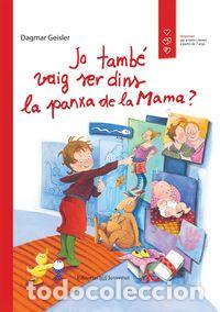 Livres: JO TAMBE VAIG SER DINS LA PANXA DE LA MAMA? - PROFAMILIA