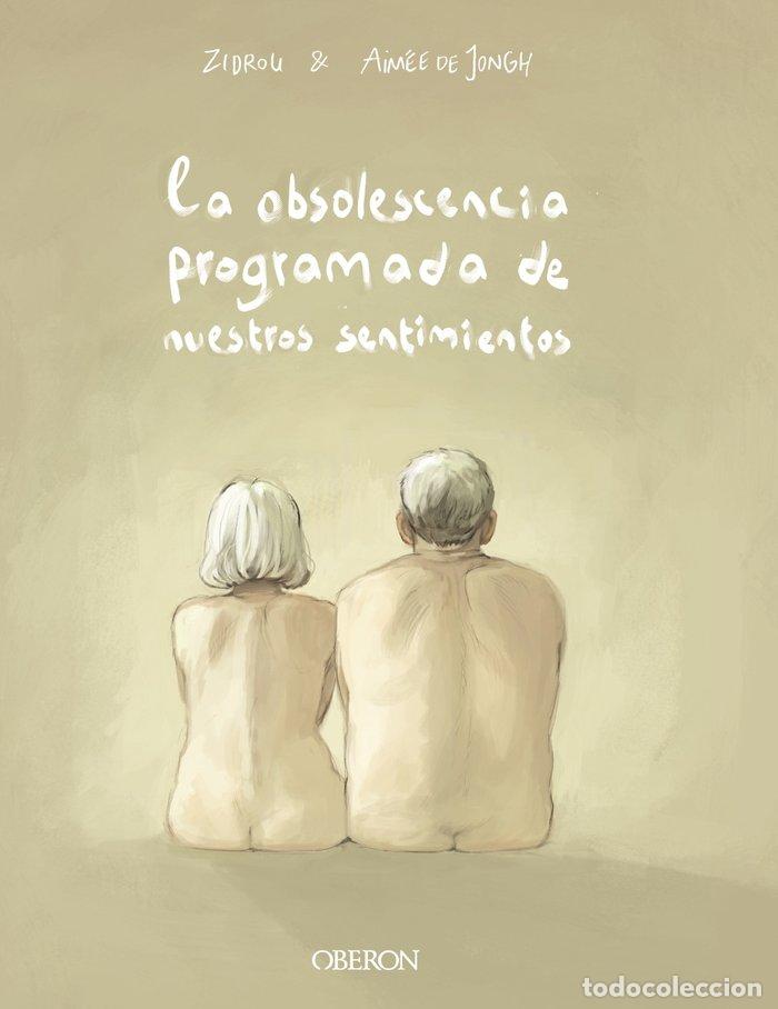 Livros: LA OBSOLESCENCIA PROGRAMADA DE NUESTROS SENTIMIENTOS - ZIDROU