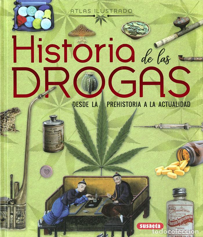 Livros: HISTORIA DE LAS DROGAS DESDE LA PREHISTORIA A LA ACTUALIDAD - MONTORO BAYON, JORGE
