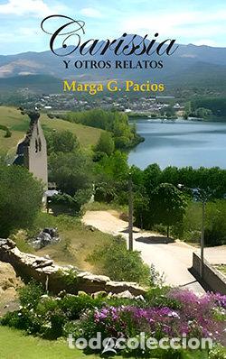 Libros: CARISSIA Y OTROS RELATOS - MARGA G PACIOS
