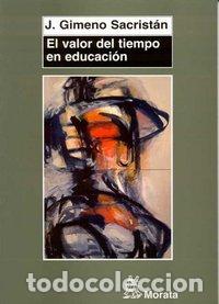 Libros: VALOR DEL TIEMPO EN EDUCACION,EL - GIMENO SACRISTAN, J.